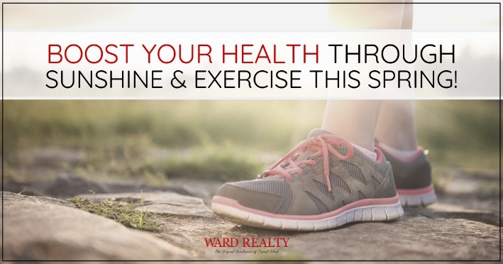 Boost Your Health Through Sunshine and Exercise This Spring!