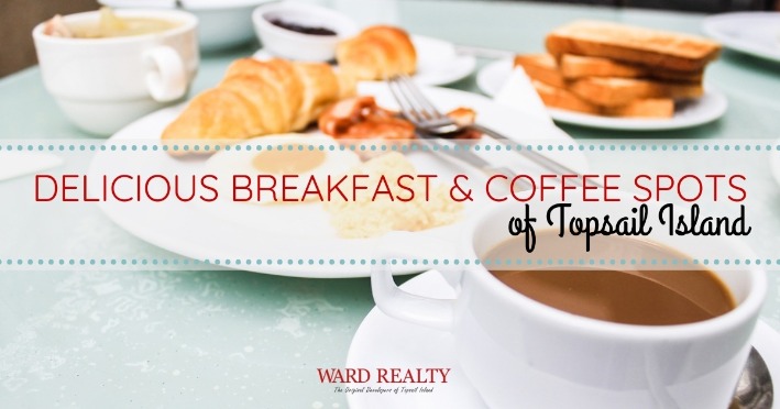 Delicious Breakfast & Coffee Spots of Topsail Island