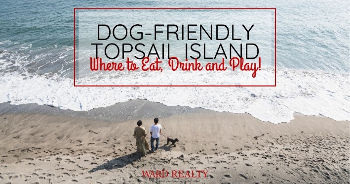 Dog-Friendly Topsail Island: Where to Eat, Drink and Play!