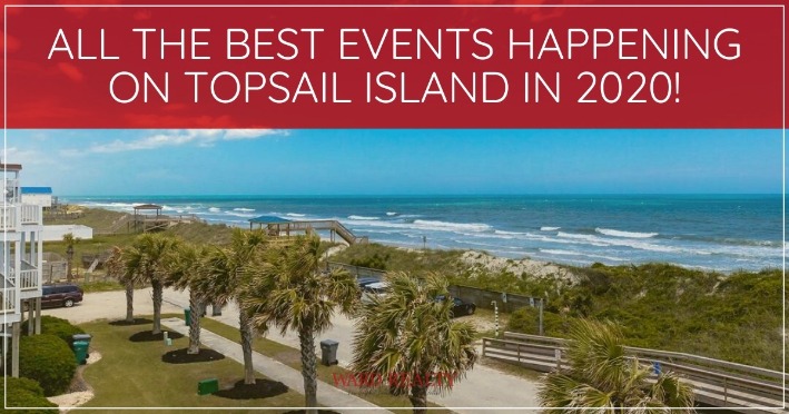 All the Best Events Happening On Topsail Island In 2020! 